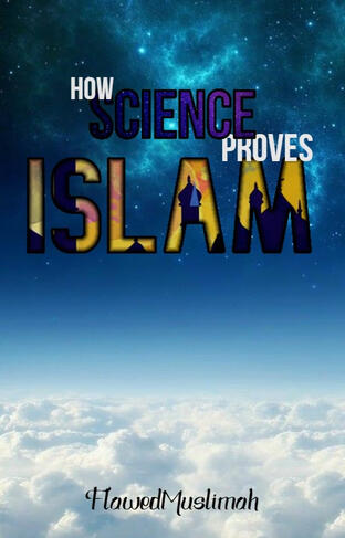 How science proves Islam